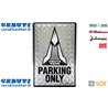 Targa "Parking Only" - Originale SDF - M07D043