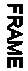 Casella di testo: FRAME